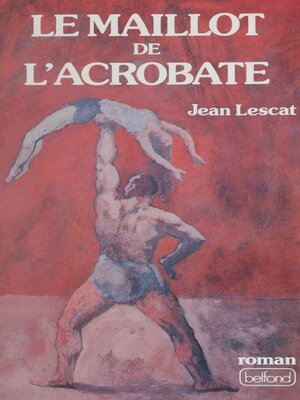 cover image of Le Maillot de l'acrobate